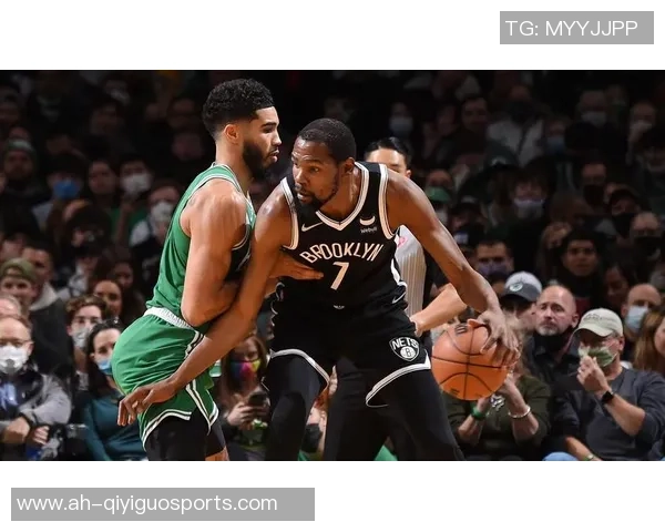 今日篮网与凯尔特人对决数据分析与统计报告详解